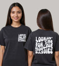LOOKIN FOR THE HOOCHIE DADDIES T-SHIRT