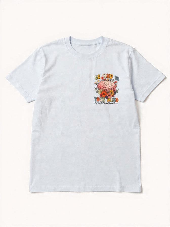 Be Kind To Your Mind T-Shirt🧠